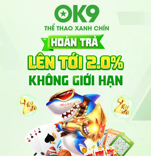 ưu đãi hoàn trả ok9